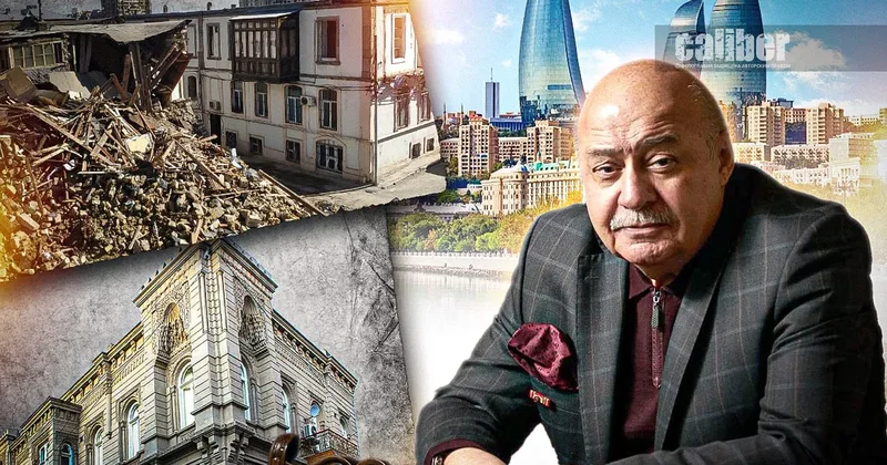 Байыршехер на сломе эпох Большое интервью с мэтром архитектуры Эльбаем Касимзаде