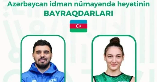 İslamiadadakı bayraqdarlarımız bəlli oldu