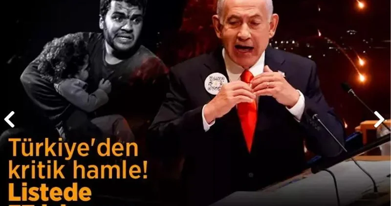 SON DƏQİQƏ! Türkiyədən Netanyahu barəsində həbs qərarı