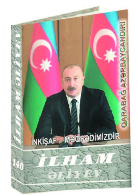 “İlham Əliyev. İnkişaf məqsədimizdir” çoxcildliyinin 140cı kitabı