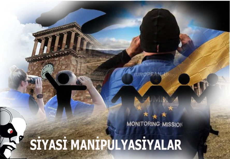 Ermənistanın əl atdığı SİYASİ MANİPULYASİYALAR