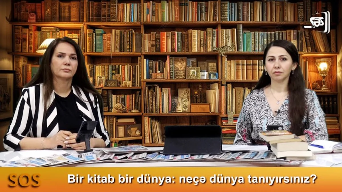 Bir kitab bir dünya: neçə dünya tanıyırsınız?