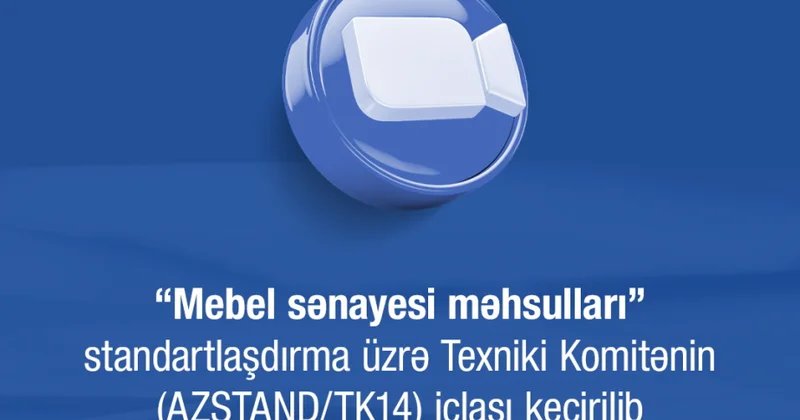 Mebel sənayesi ilə bağlı yeni dövlət standartları qəbul ediləcək