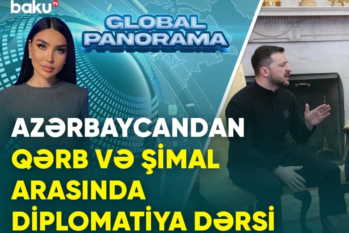 Qərb və Şimal arasında Azərbaycandan diplomatiya dərsi