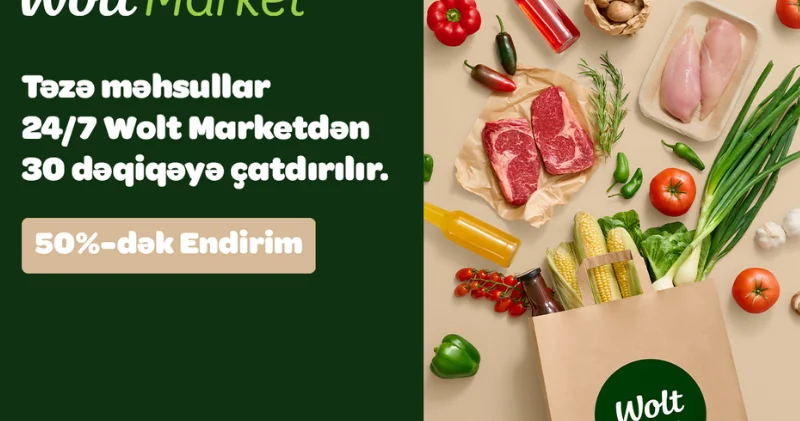 Скидки до 50% и доставка за 30 минут: Wolt Market расширяется в Азербайджане с фокусом на свежие продукты и еженедельные покупки (R)
