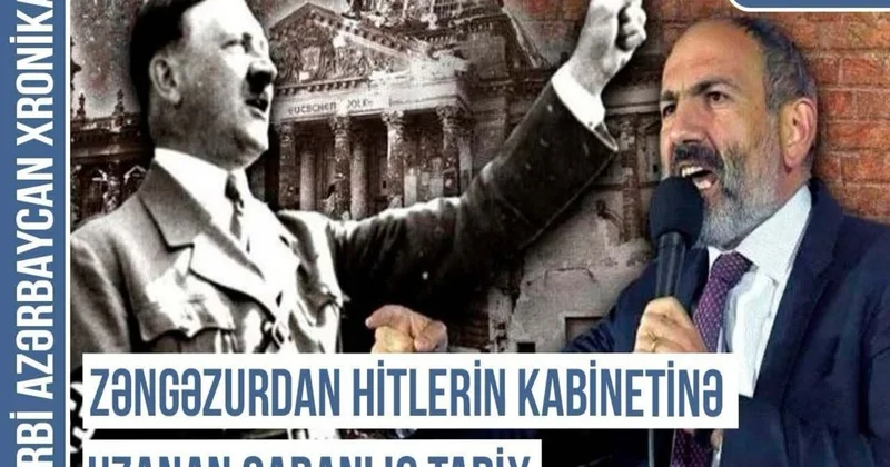 Xronika: Paşinyanın babasının iştirak etdiyi erməni legionunu Qərbi Azərbaycanla nə bağlayır?