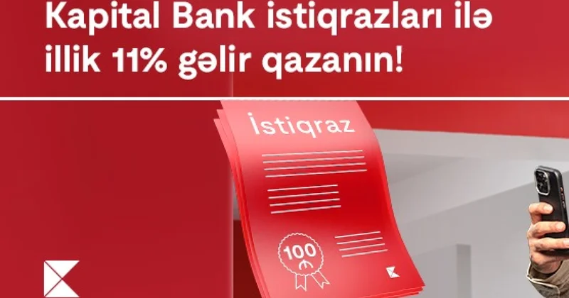Kapital Bank объявил прием заявок на облигации на 30 миллионов манатов