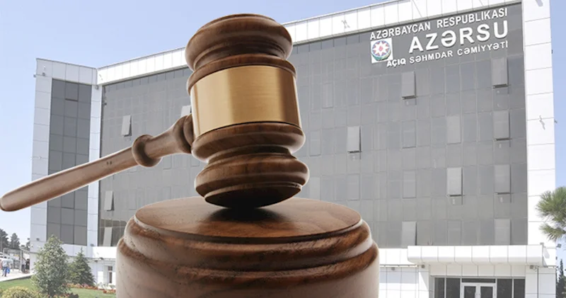 Məhkəmə “Azərsu”nun şadlıq sarayına yazdığı əsassız borcu sildi