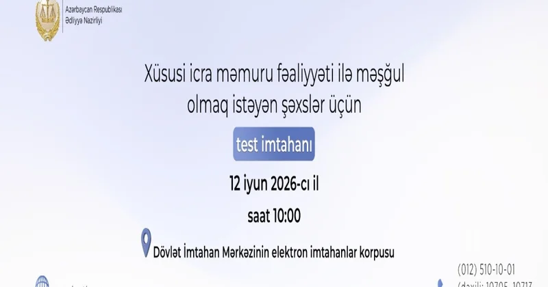 Xüsusi icra məmuru olmaq istəyənlər üçün test imtahanı keçiriləcək