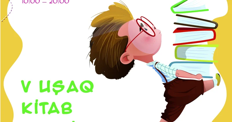 Bakıda 5 ci Uşaq Kitab Festivalı keçiriləcək