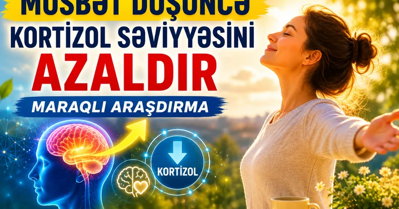 Sağlam bədən müsbət düşüncədən asılıdır