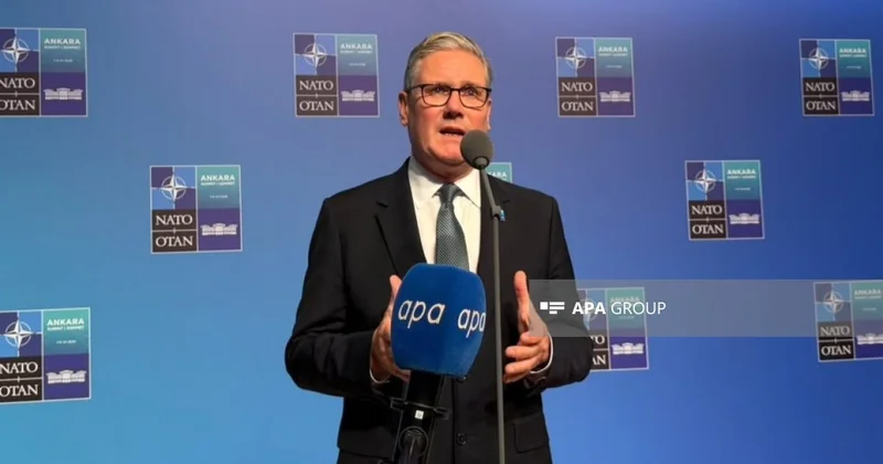 Starmer: Ankara Zirvəsi NATO üçün son dərəcə mühüm əhəmiyyət daşıyır