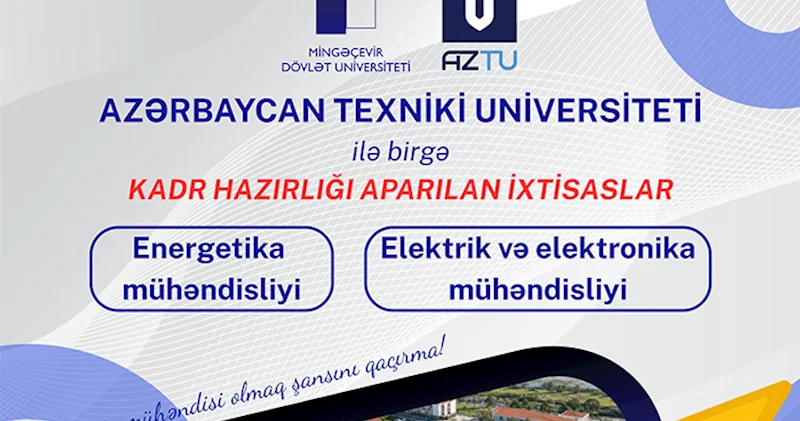 MDU və AzTU birgə kadr hazırlığına start verir