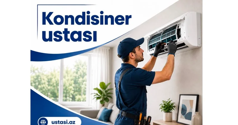 Kondisioner ustası seçərkən diqqətli olun