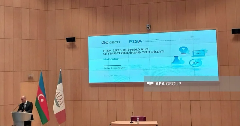 PISA 2025 in nəticələri açıqlanıb