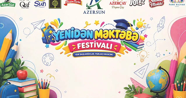 “Azersun Holding” uşaqları “Yenidən məktəbə” festivalına dəvət edir