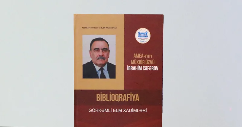 Professor İbrahim Cəfərovun 70 illik yubileyinə həsr olunmuş biblioqrafik göstərici nəşr edilib