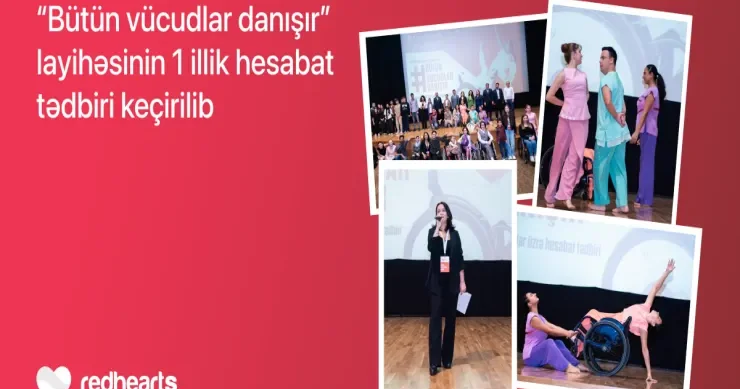 “Bütün vücudlar danışır” layihəsinin illik yekun tədbiri keçirilib