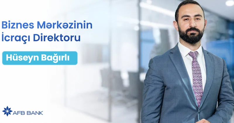 Advisory Banking: Biznesin ehtiyacını anlayan bank modelinə doğru