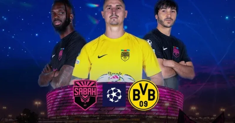 “Sabah” “Borussiya Dortmund” oyununun biletləri satışa çıxarılıb