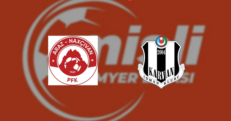 Misli Premyer Liqası: “Araz Naxçıvan” “Karvan Yevlax” ilə üz üzə