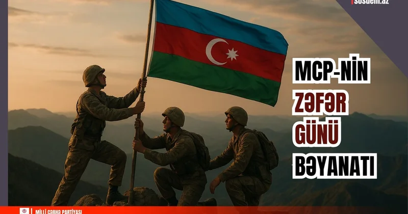 MCP nin Zəfər Günü bəyanatı