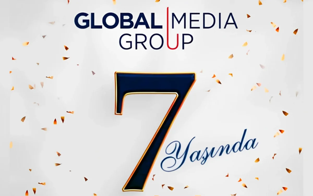 Global Media Groupun 7 yaşı tamam olur