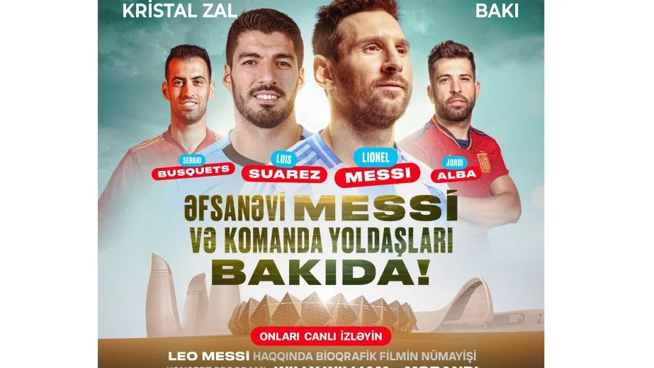 ​Lionel Messi və komanda yoldaşlarının tədbirinə əlavə biletlər satışa çıxarıldı