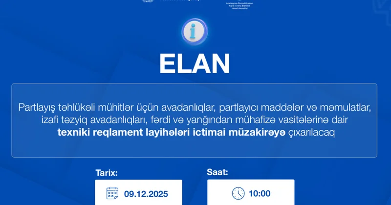 Yeddi texniki reqlament layihəsi ictimai dinləmə və müzakirəyə çıxarılacaq