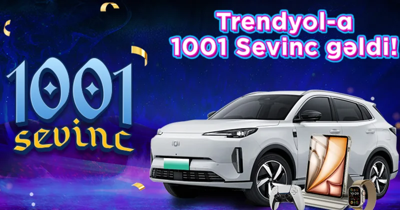 Trendyol и Azerlotereya начали сотрудничество 1001 Sevinc теперь на Trendyol