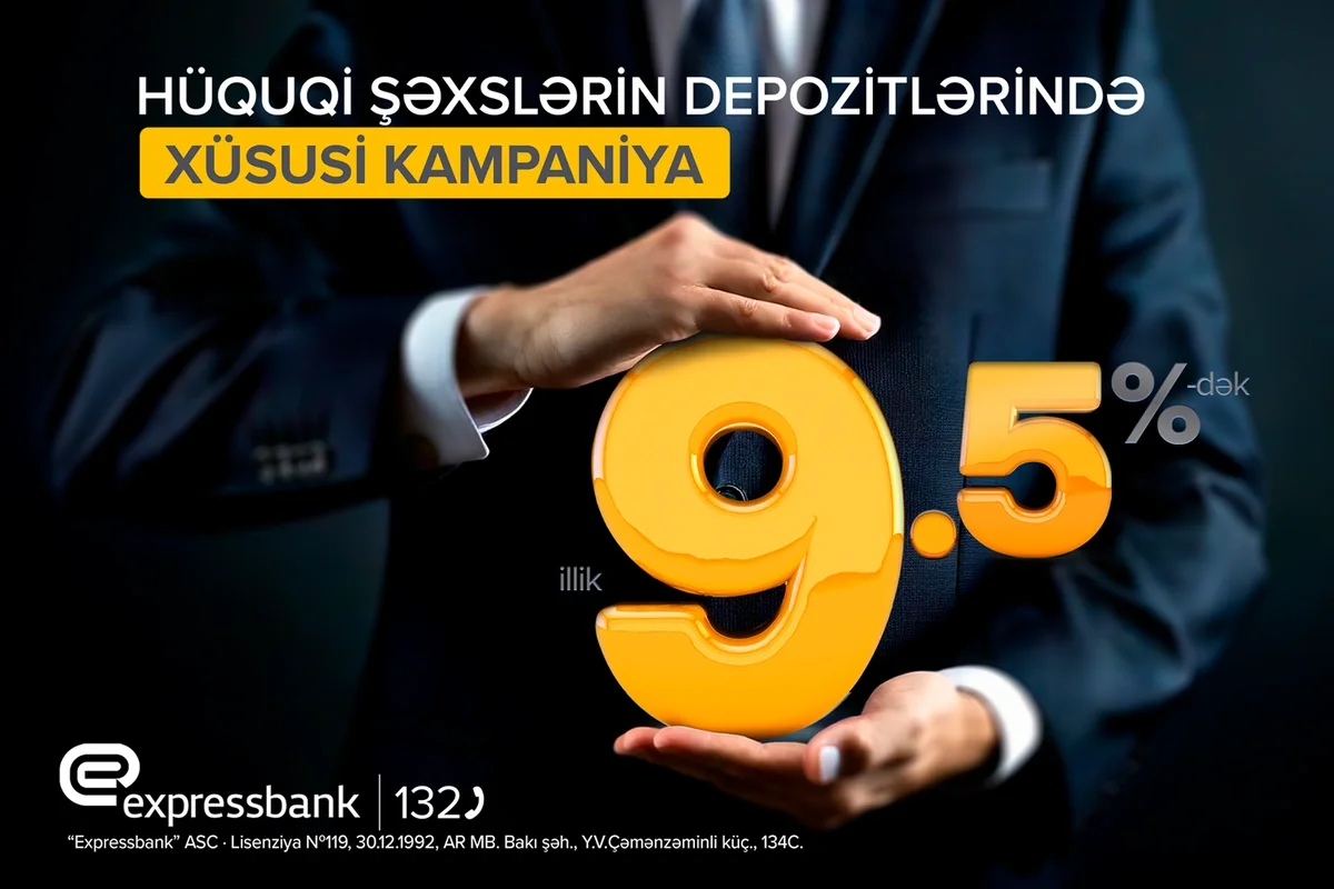 Expressbankda hüquqi şəxslər üçün yüksək gəlirli depozit