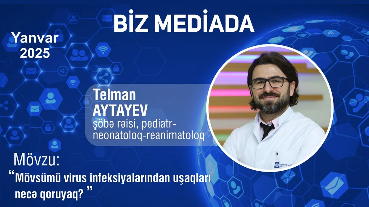 Mövsümü virus infeksiyalarından uşaqları necə qoruyaq?