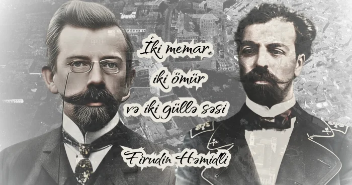 İki memar, iki ömür və iki güllə səsi