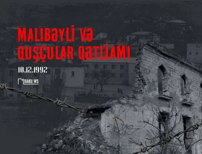 Malıbəyli və Quşçular qətliamından 33 il ötür