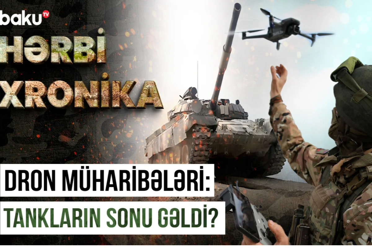 Müharibələrdə yeni dövr: Tanklar müasir savaşlar üçün yararsızdır?