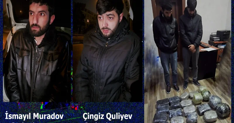 Bakıda İran vətəndaşı ilə əlbir olan 2 nəfərdən 21 kq narkotik götürülüb
