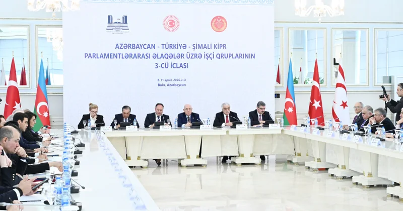 Azərbaycan, Türkiyə və Şimali Kipr parlamentlərinin dostluq qrupları Bakıda bir araya gəliblər VİDEO