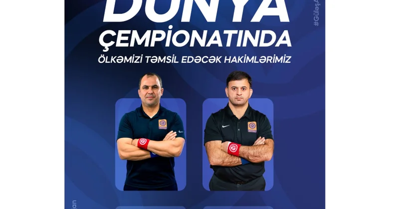 Güləş üzrə dünya çempionatında Azərbaycanı iki hakim təmsil edəcək