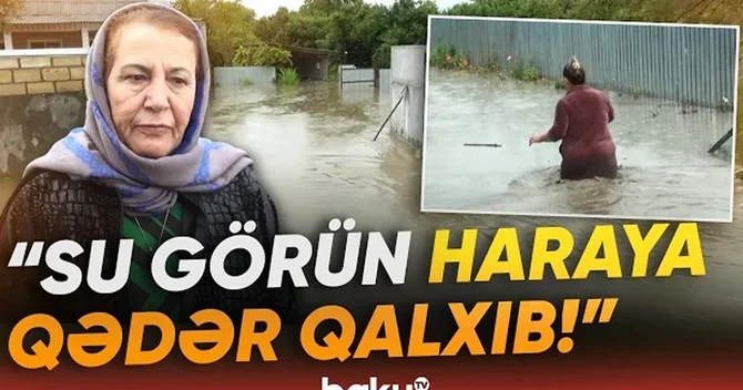 Seldən zərər görən sakin: Həyətə girmək mümkün deyil