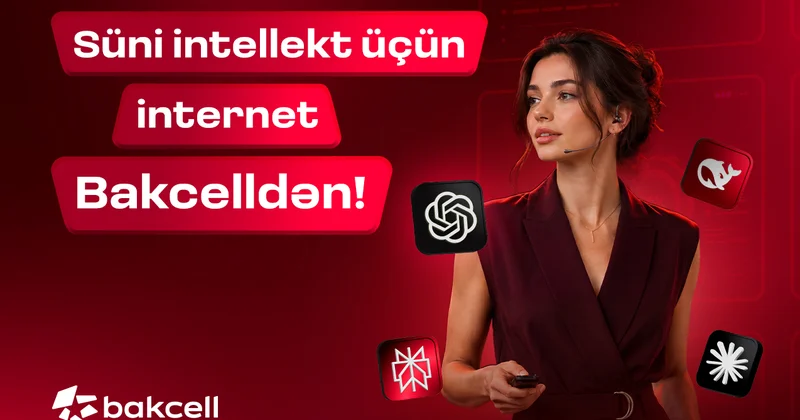 Süni intellekt üçün internet “Bakcell”də