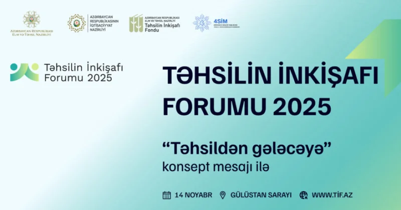 Təhsilin İnkişafı Forumu bu il “Təhsildən gələcəyə” konsepti ilə keçiriləcək