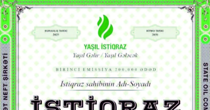 Neft Şirkətinin “Yaşıl” istiqrazlarına maraq artır