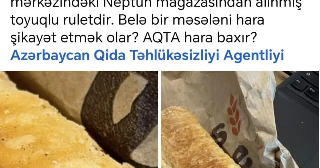 Ağ Şəhərdəki Neptun mağazasında satılan məhsulla bağlı narazılıq