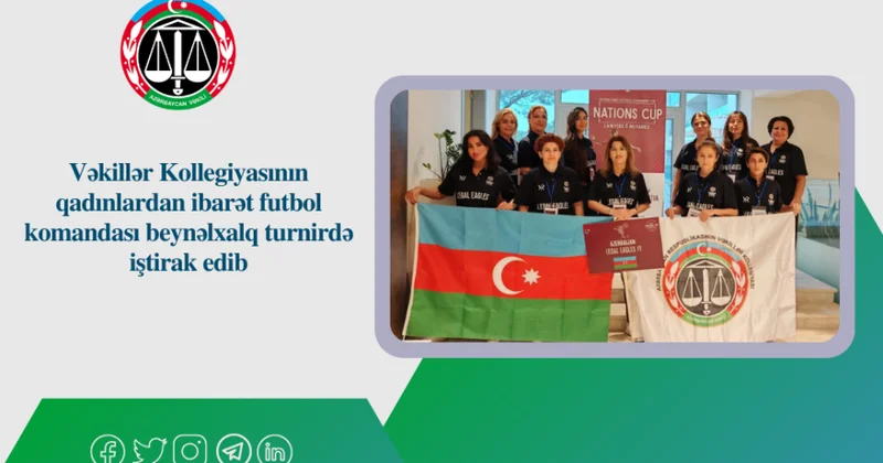 ARVK nın qadınlardan ibarət futbol komandası beynəlxalq turnirdə iştirak edib