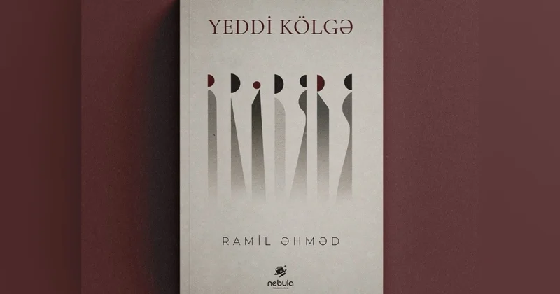 Ramil Əhmədin yeni şeir kitabı NƏŞR OLUNDU