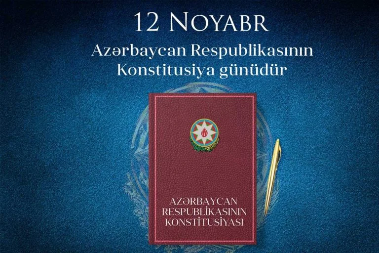 12 Noyabr Azərbaycan Respublikasının Konstitusiya Günü Yeni Gündəm