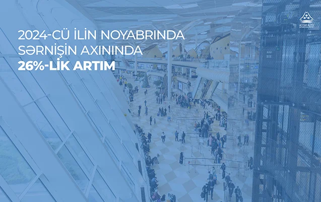 Bu ilin noyabrında sərnişin axınında 26%lik artım olub