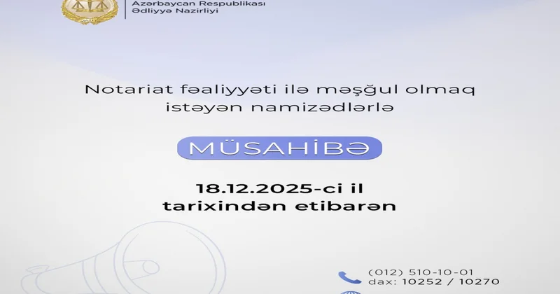 Notarius vəzifələri üzrə müsabiqədə iştirak edənlərlə müsahibə keçiriləcək