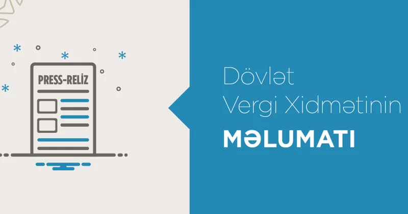 Vergi sistemində həyata keçirilən islahatlar investisiya cəlbediciliyini artırır