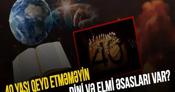 40 yaşı qeyd etməyin SƏBƏBLƏRİ QƏRİBƏDİR VİDEO
